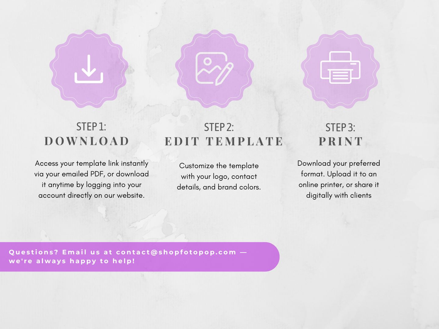 A digital infographic outlining a three-step process for using a photo template: Step 1 Download, Step 2 Edit Template, and Step 3 Print. The design features three lavender-purple circular icons with black text on a light gray marble-textured background, with a purple banner at the bottom containing contact information.