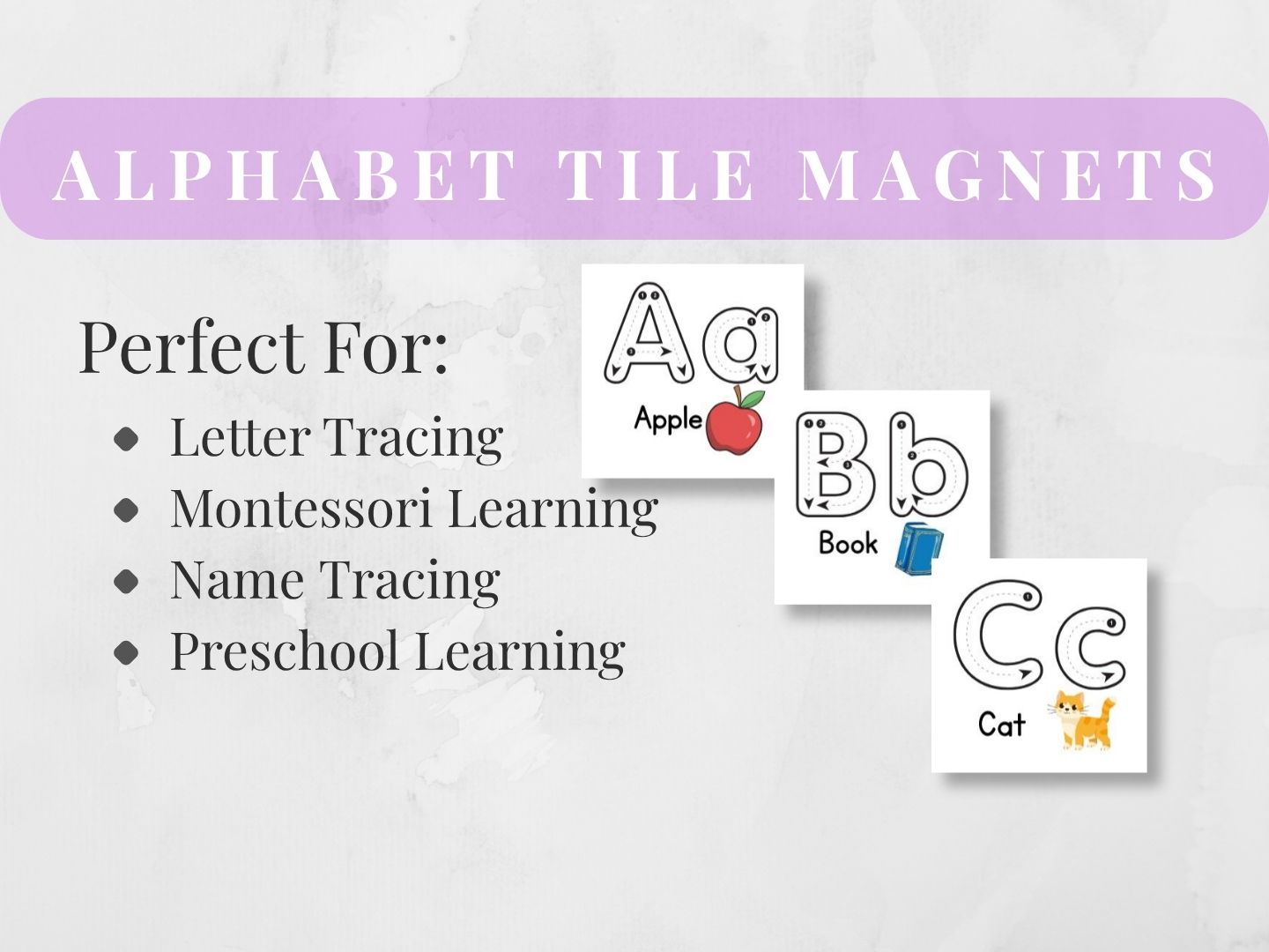 Alphabet tile magnets for letter tracing and learning, shown with sample magnets for Aa (Apple), Bb (Book), andCc (Cat) on a light textured background with a purple header reading 'ALPHABET TILE MAGNETS'.
